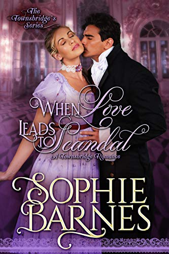 Book Cover When Love Leads To Scandal (The Townsbridges Book 2)