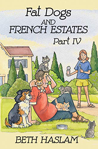 Book Cover Fat Dogs and French Estates, Part 4
