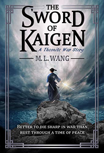 Book Cover The Sword of Kaigen: A Theonite War Story