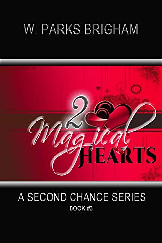 Book Cover Two Magical Hearts (A Second Chance Series Book 3)