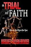 A Trial of Faith: When the Devil Knows Your Name