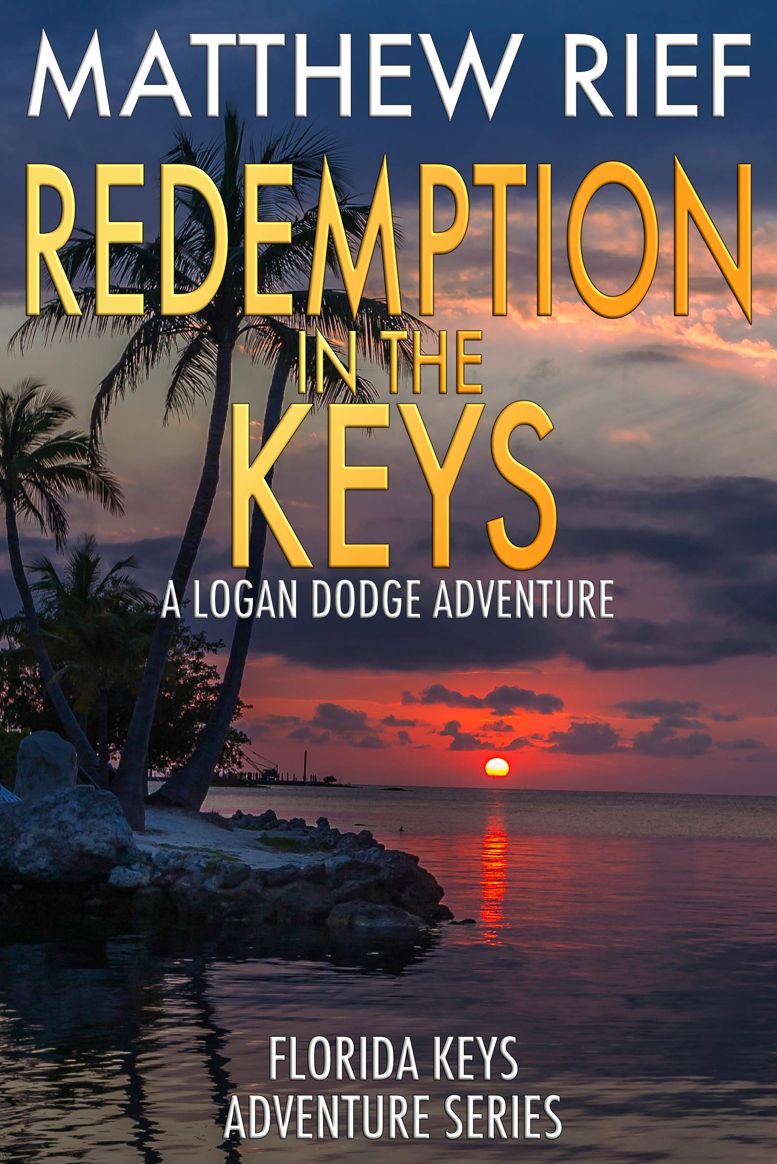 Book Cover Redemption in the Keys: A Logan Dodge Adventure (Florida Keys Adventure Series Book 5)
