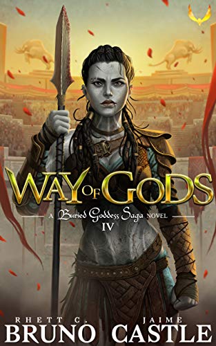 Book Cover Way of Gods: (Buried Goddess Saga Book 4)