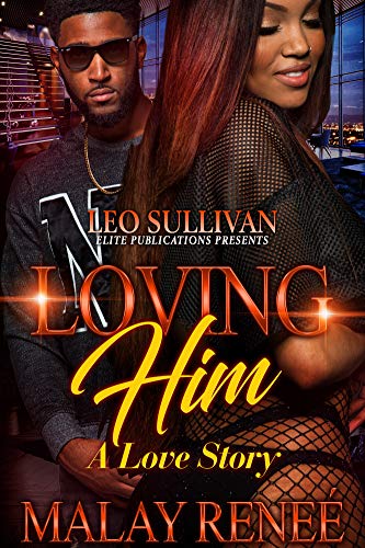 Book Cover Loving Him: A Love Story
