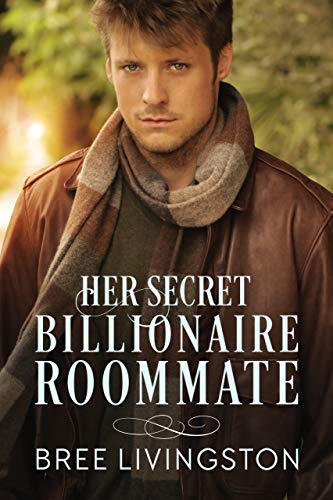 Book Cover Her Secret Billionaire Roommate: A Clean Billionaire Romance Book Six