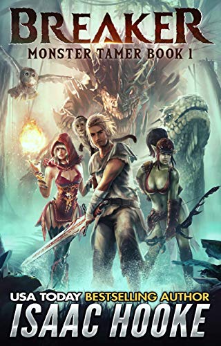 Breaker (Monster Tamer Book 1)