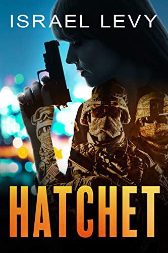 Hatchet: An Action Espionage Thriller