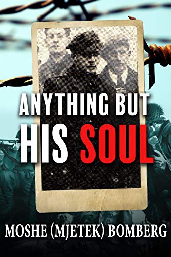 Book Cover Anything But His Soul: A Holocaust Memoir