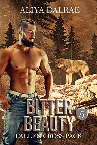 Book Cover Bitter Beauty: An ADR Short (Fallen Cross Pack Series Book 5)