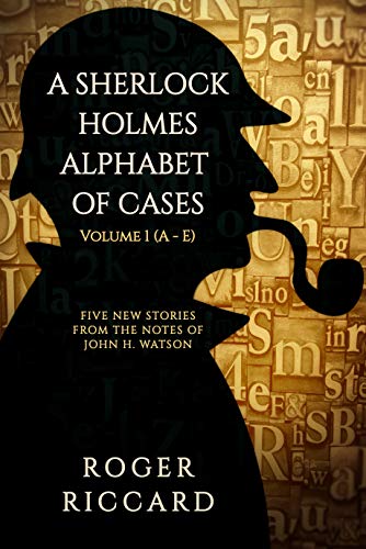 Book Cover A Sherlock Holmes Alphabet of Cases: Volume 1