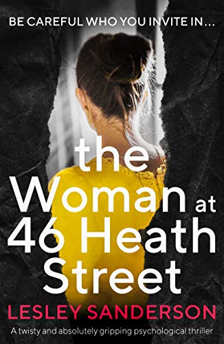 Book Cover The Woman at 46 Heath Street: A twisty and absolutely gripping psychological thriller