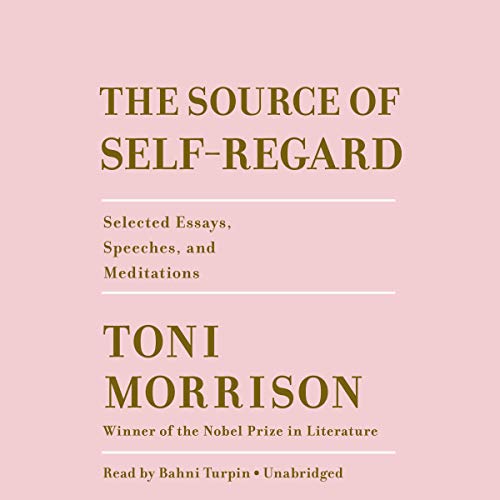 Book Cover The Source of Self-Regard: Selected Essays, Speeches, and Meditations