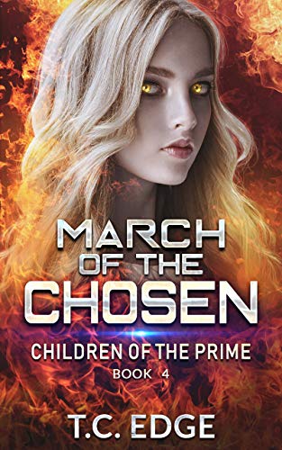 March of the Chosen: Children of the Prime, Book 4