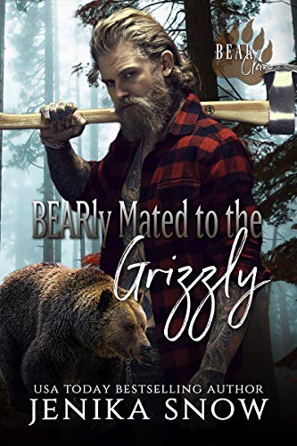 BEARly Mated to the Grizzly (Bear Clan, 2)