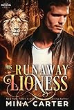 His Runaway Lioness (Paranormal Protection Agency Book 3)