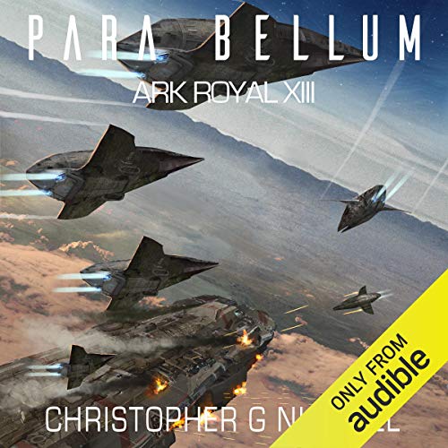Para Bellum: Ark Royal, Book 13