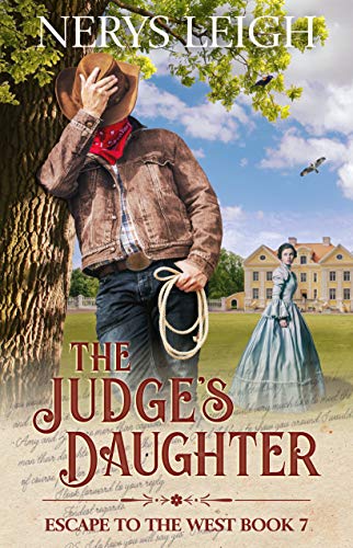 The Judge's Daughter (Escape to the West Book 7)