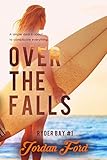 Over the Falls (Ryder Bay Book 1)