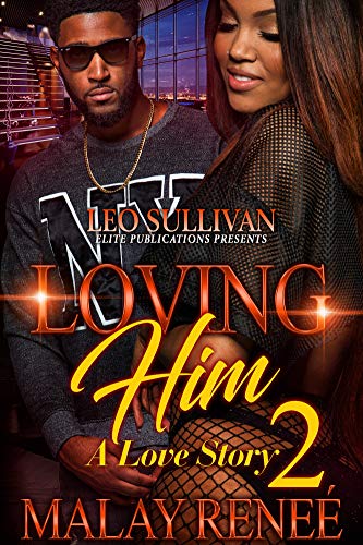 Book Cover Loving Him 2: A Love Story