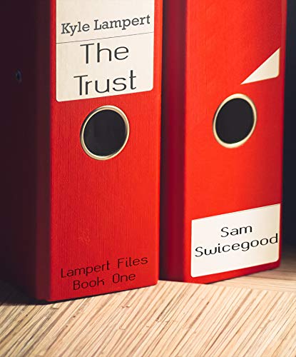 Book Cover The Trust (The Lampert Files Book 1)