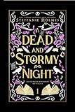 A Dead and Stormy Night: a cozy fantasy with spice (Nevermore Bookshop Mysteries Book 1)