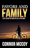 Favors And Family: An EMP Survival story (BEYOND THE GRID Book 2)