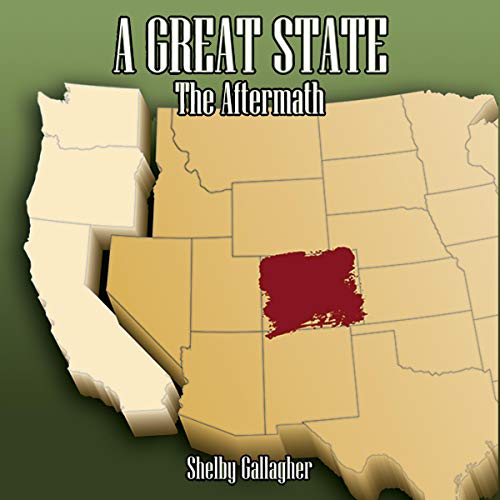 The Aftermath: A Great State, Book 2