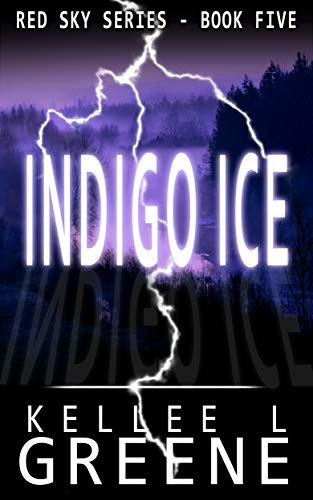Indigo Ice - A Post-Apocalyptic Novel (The Red Sky Series Book 5)