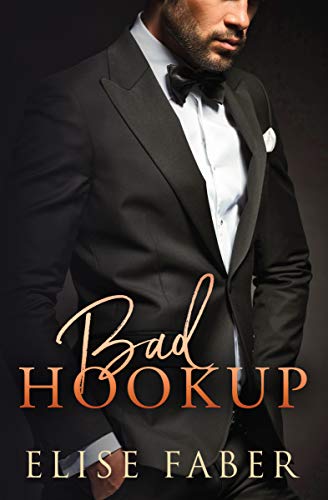 Bad Hookup (Billionaire's Club Book 4)