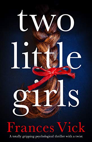 Book Cover Two Little Girls: A totally gripping psychological thriller with a twist