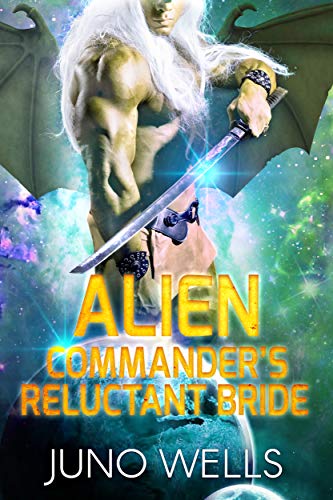 Book Cover Alien Commander's Reluctant Bride: A SciFi Alien Romance