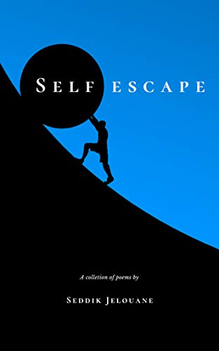 Book Cover Self Escape: A collection of poems