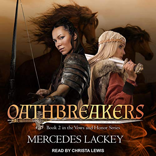 Book Cover Oathbreakers: Vows and Honor Series, Book 2