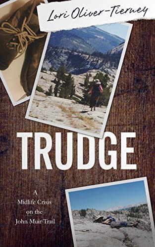 Book Cover Trudge: A Midlife Crisis on the John Muir Trail