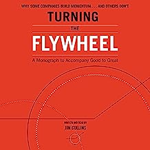 Book Cover Turning the Flywheel: A Monograph to Accompany Good to Great