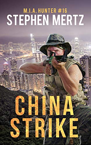 Book Cover China Strike (M.I.A. Hunter Book 16)