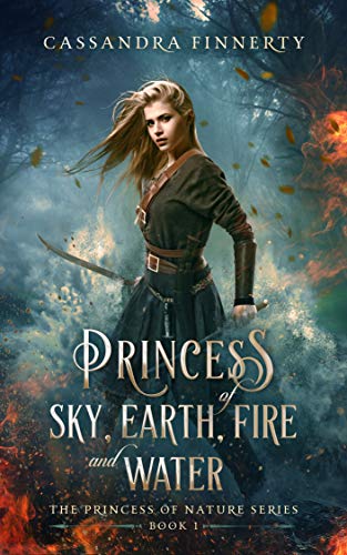 Book Cover Princess of Sky, Earth, Fire and Water (The Princess of Nature Series Book 1)