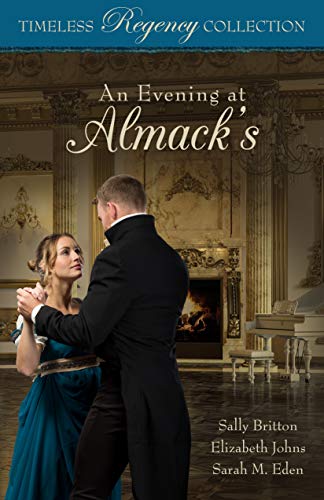 Book Cover An Evening at Almack's (Timeless Regency Collection Book 12)