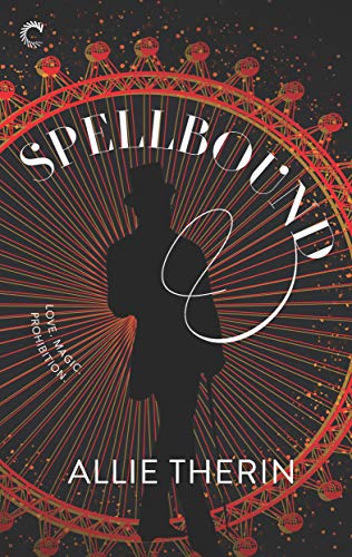 Book Cover Spellbound: A Paranormal Historical Romance (Magic in Manhattan Book 1)