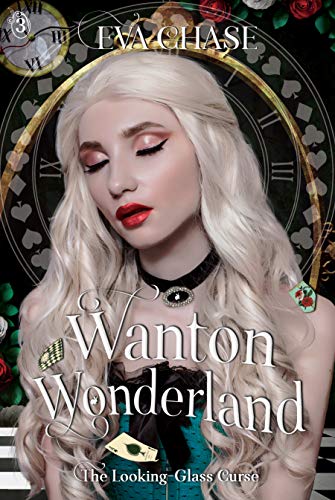 Book Cover Wanton Wonderland (The Looking-Glass Curse Book 3)