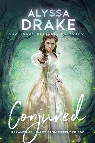 Conjured (Pararnormal Tales from Firefly Island Book 4)