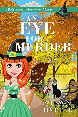 An Eye for Murder (Back Room Bookstore Cozy Mystery Book 5)