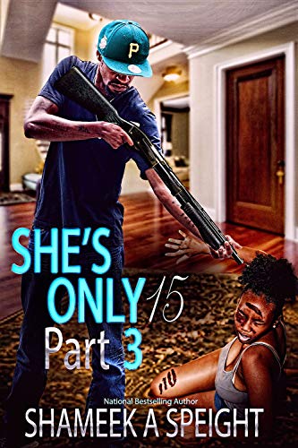 Book Cover She's Only 15 Part 3