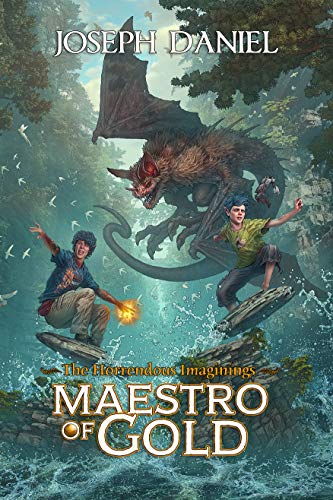 The Horrendous Imaginings Book 2: Maestro of Gold
