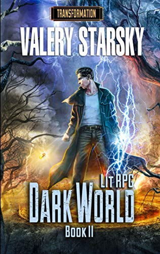 Book Cover Dark World [Transformation. Book II] LitRPG series