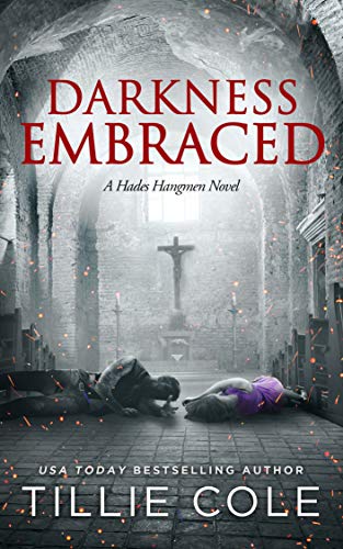 Book Cover Darkness Embraced (A Hades Hangmen Novel Book 7)