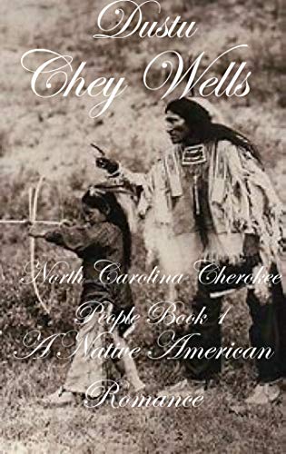Book Cover Dustu: Native American Romance (Cherokee People of North Carolina Book 1)