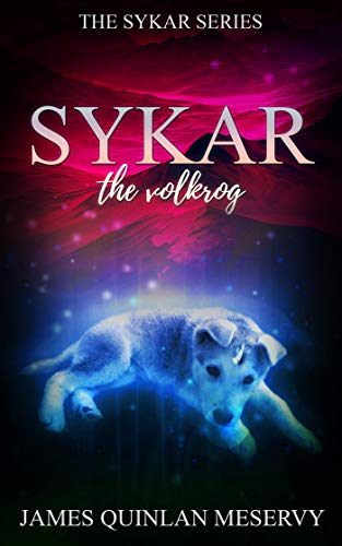 Sykar the Volkrog (The Sykar Series)