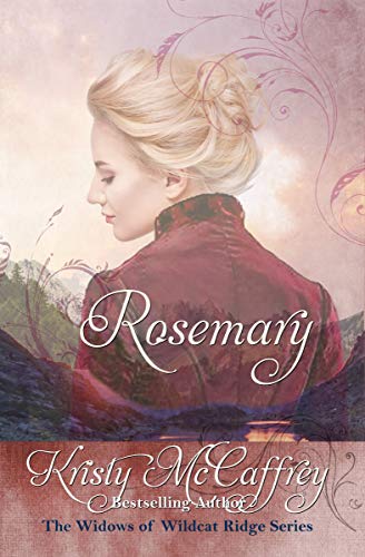 Rosemary (The Widows of Wildcat Ridge Book 11)