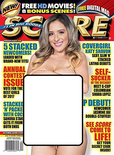SCORE FEBRUARY MARCH 2018 ADULT MAGAZINE